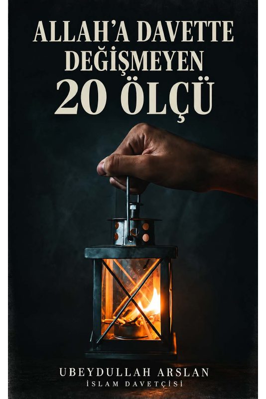 Allah’a Davette Değişmeyen 20 Ölçü kapağı
