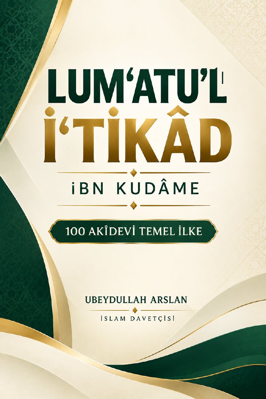 Lum‘atü’l-İ‘tikâd’dan 100 Akîdevî Temel İlke kapağı