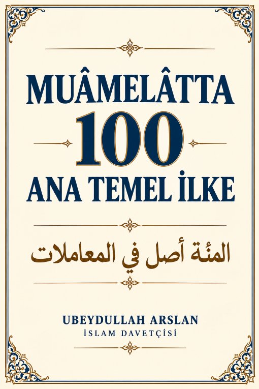 Muâmelâtta 100 Ana Temel İlke kapağı