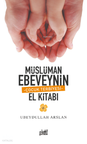 Müslüman Ebeveynin El Kitabı kitap kapağı