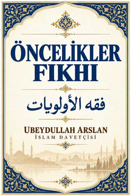 Öncelikler Fıkhı – 40 Maddede kapağı